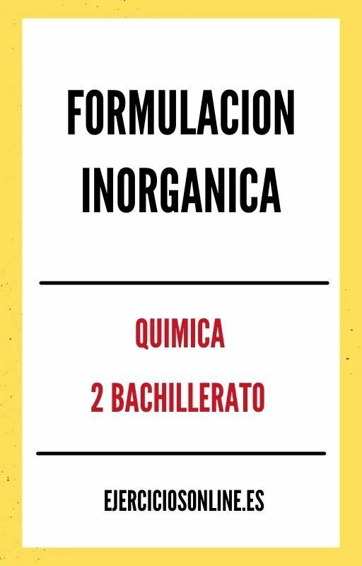 Formulacion Inorganica 2 Bachillerato Ejercicios en PDF 
