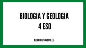 Ejercicios Biologia y Geologia 4 ESO
