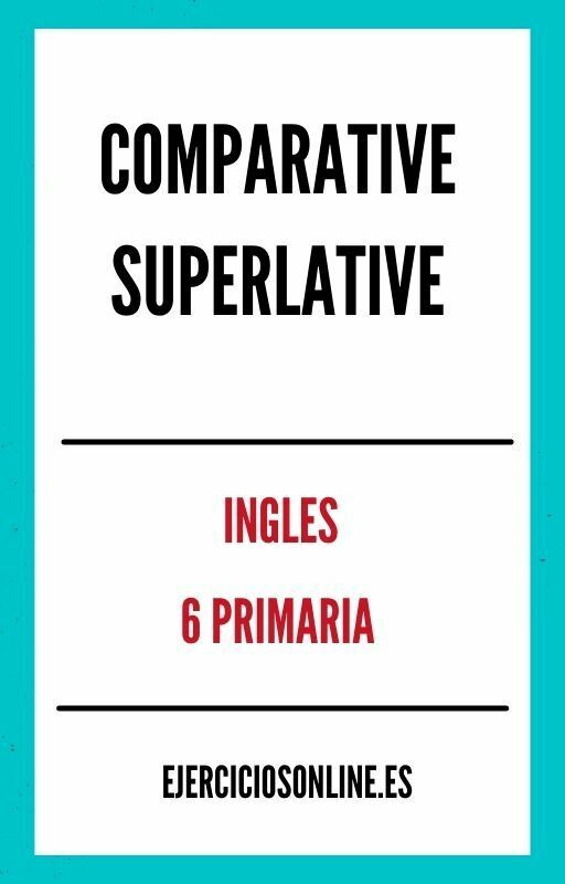Comparative And Superlative 6 Primaria Ejercicios en PDF 