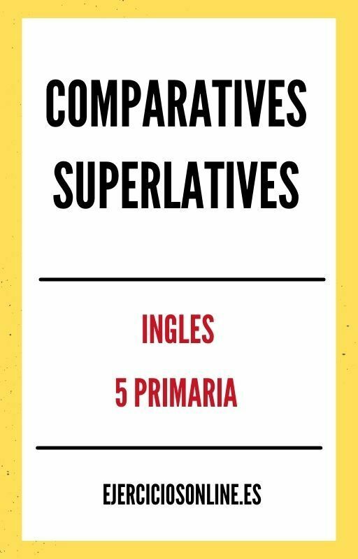 Comparatives And Superlatives 5 Primaria Ejercicios en PDF 
