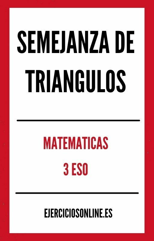Ejercicios PDF de Semejanza De Triangulos 3 ESO 