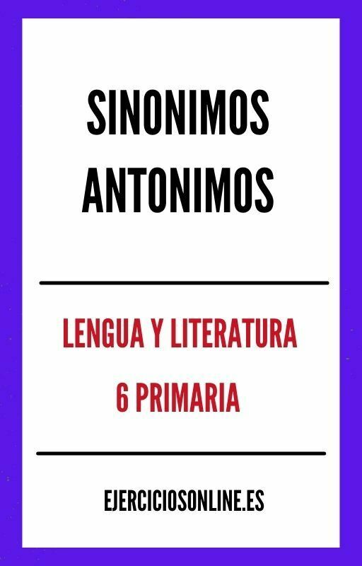 Ejercicios de Sinonimos Y Antonimos 6 Primaria PDF 