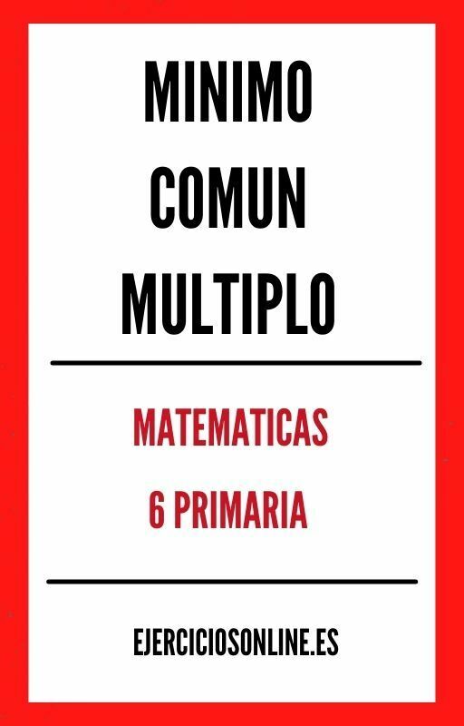 Ejercicios de Minimo Comun Multiplo 6 Primaria PDF 