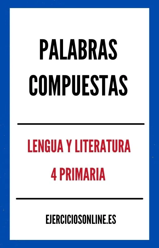 Palabras Compuestas 4 Primaria Ejercicios en PDF 