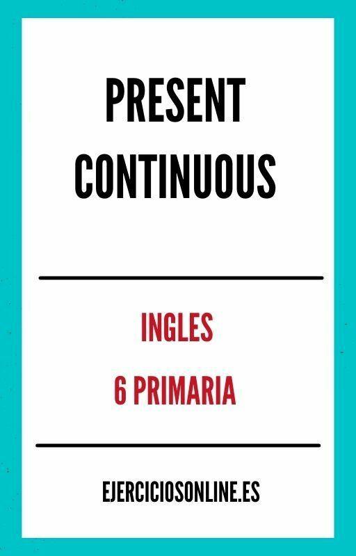 Present Continuous 6 Primaria Ejercicios PDF 