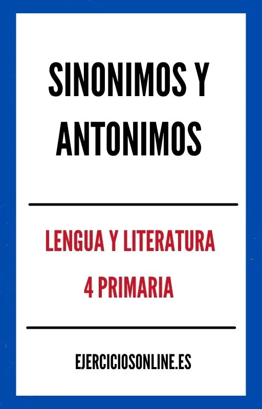 Ejercicios de Sinonimos Y Antonimos 4 Primaria PDF 