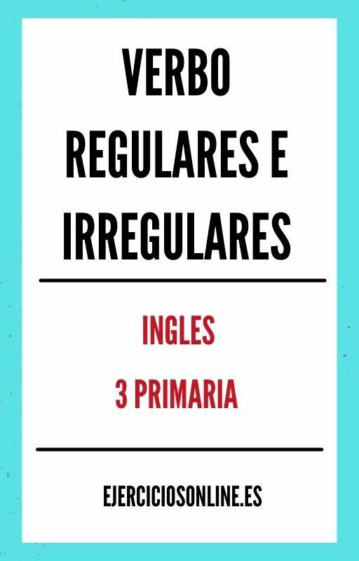 Verbos Regulares E Irregulares 3 Primaria Ejercicios PDF 