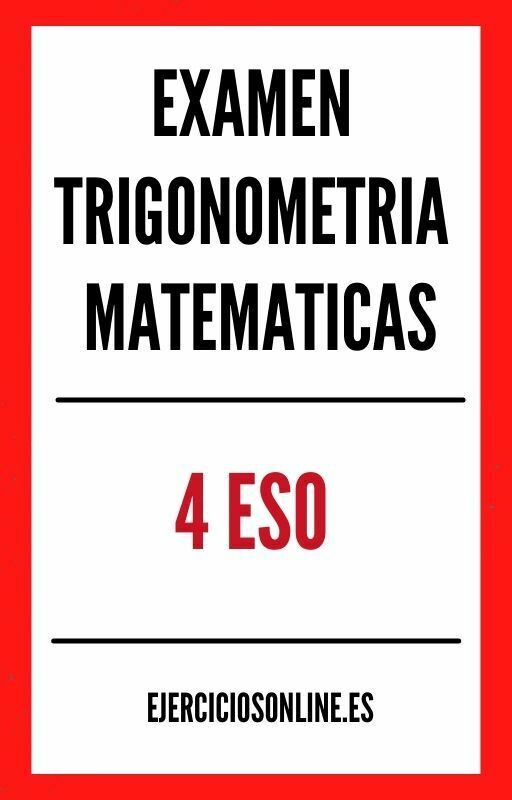 Examen Trigonometria Matematicas 4 ESO PDF