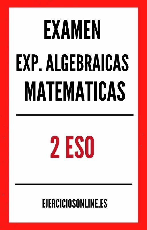Examen Expresiones Algebraicas Matematicas 2 ESO PDF