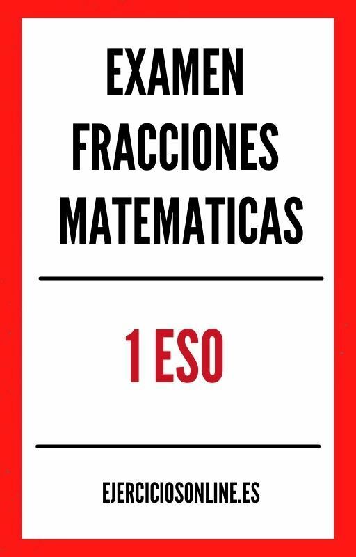 Examen Fracciones Matematicas 1 ESO PDF