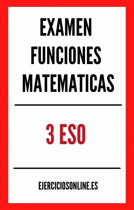 Examen Funciones Matematicas 3 ESO PDF