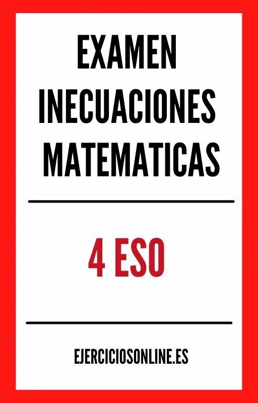 Examen Inecuaciones Matematicas 4 ESO PDF