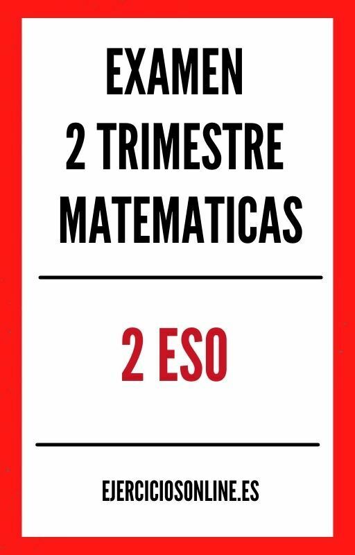 Examen 2 Evaluacion Segundo Trimestre Matematicas 2 ESO PDF
