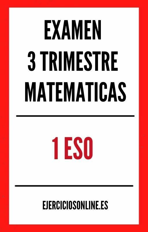 Examen 3 Evaluacion Tercer Trimestre Matematicas 1 ESO PDF