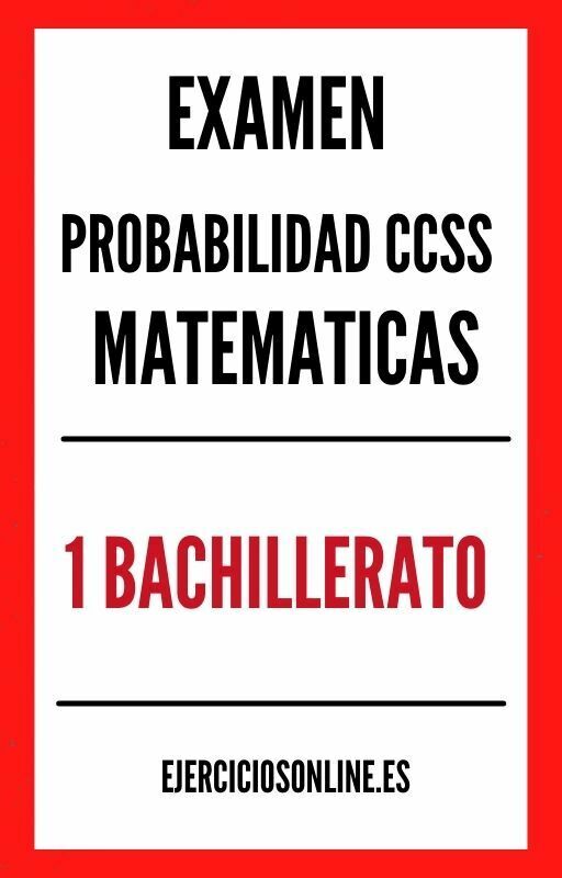 Examen Probabilidad Ccss Matematicas 1 Bachillerato PDF