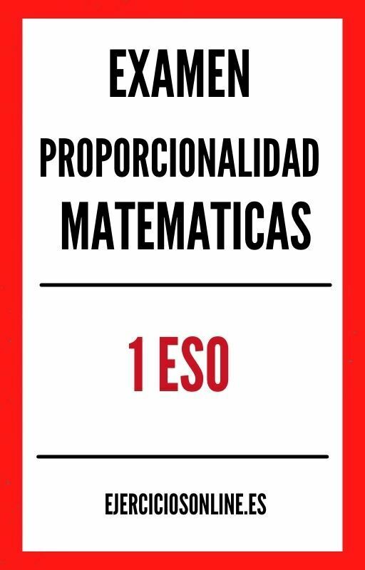 Examen Proporcionalidad Matematicas 1 ESO PDF