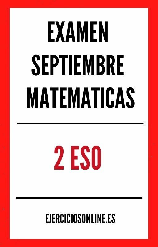 Examen Septiembre Matematicas 2 ESO PDF