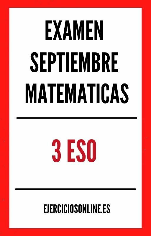 Examen Septiembre Matematicas 3 ESO PDF