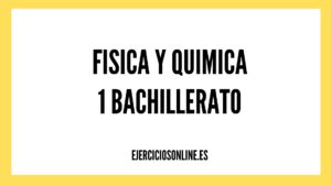 Ejercicios Fisica y Quimica 1 Bachillerato PDF