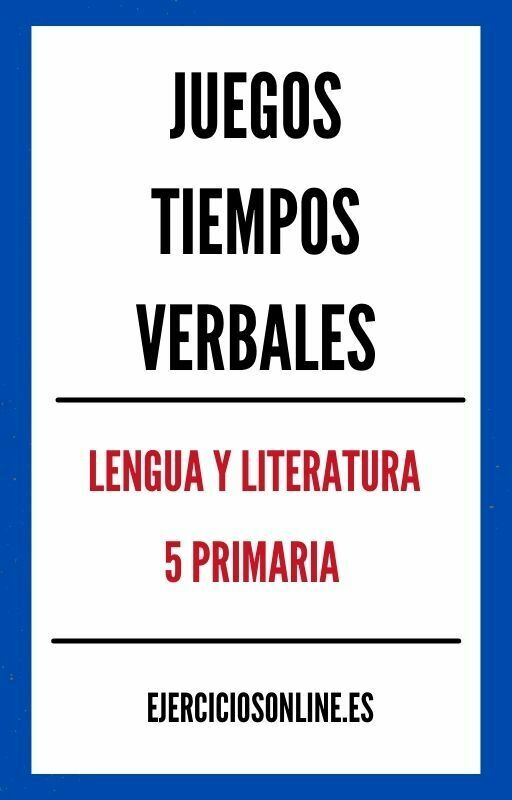 Juegos Tiempos Verbales 5 Primaria Ejercicios PDF 