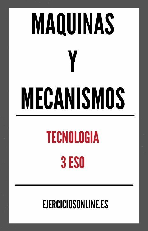 Ejercicios PDF de Maquinas Y Mecanismos 3 ESO 