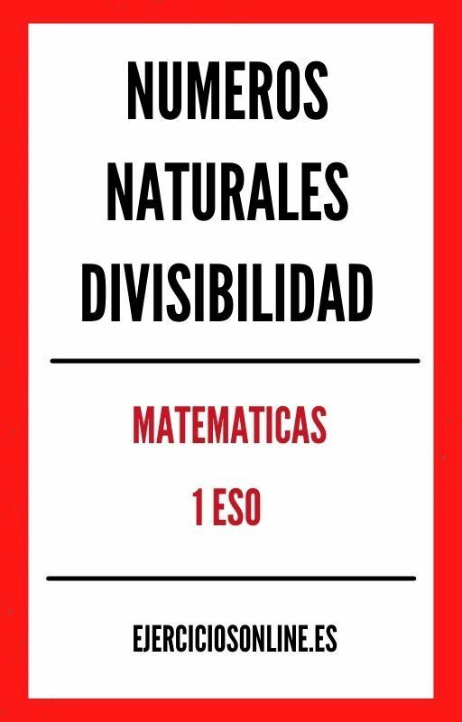 Numeros Naturales Divisibilidad 1 ESO Ejercicios PDF 