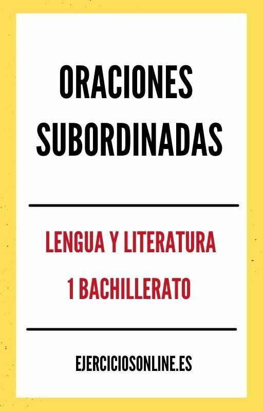 Ejercicios PDF de Oraciones Subordinadas 1 Bachillerato 