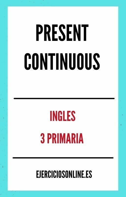 Present Continuous 3 Primaria Ejercicios en PDF 