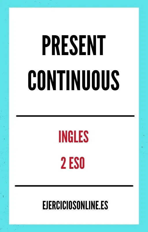 Present Continuous 2 ESO Ejercicios PDF 