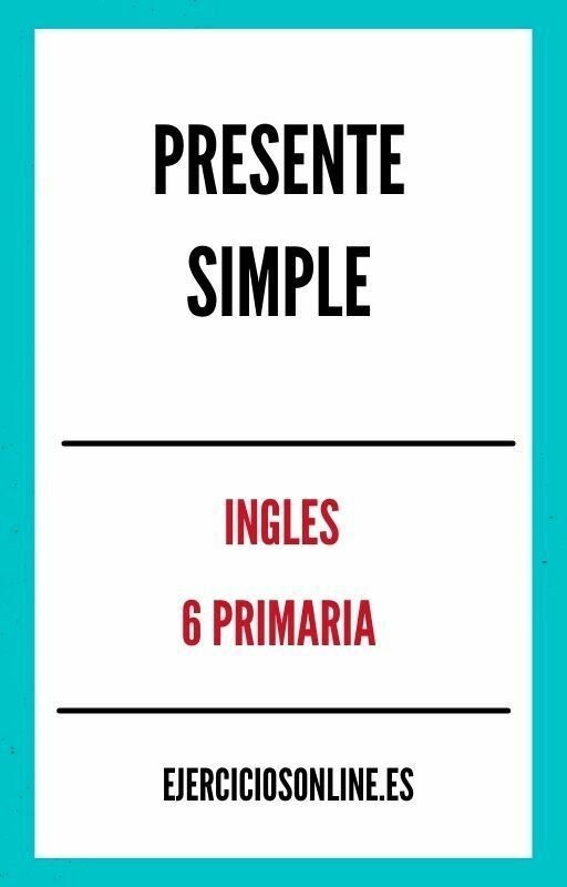 Present Simple 6 Primaria Ejercicios PDF 