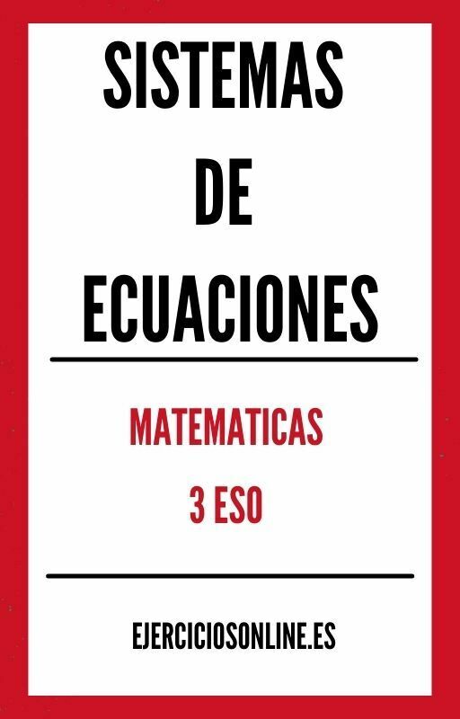 Sistemas De Ecuaciones 3 ESO Ejercicios PDF 