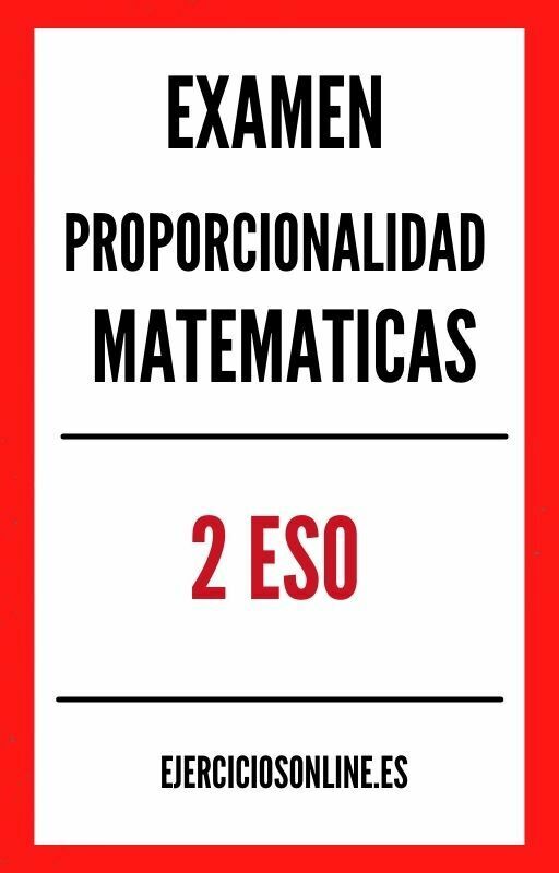 Examen Proporcionalidad Matematicas 2 ESO PDF