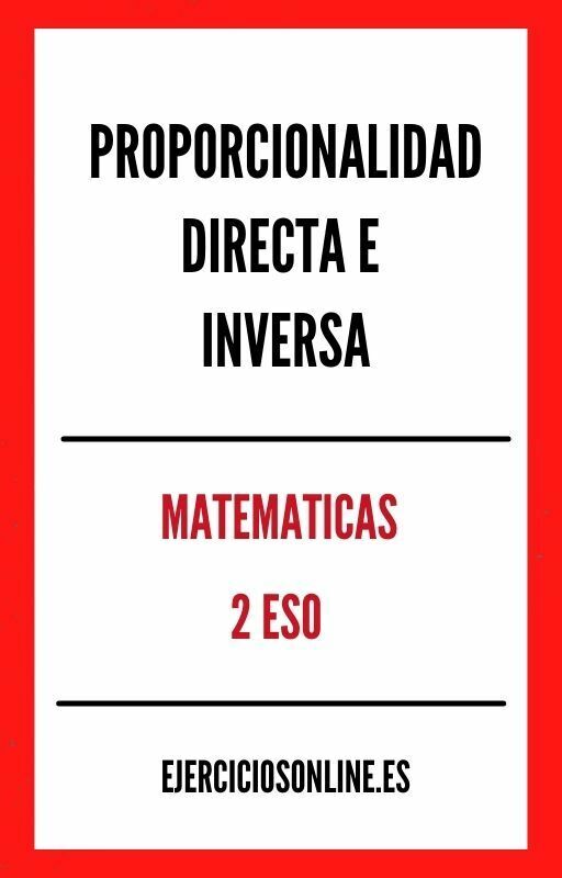Proporcionalidad Directa E Inversa 2 ESO Ejercicios PDF 