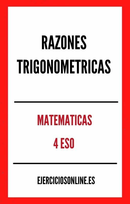 Razones Trigonometricas 4 ESO Ejercicios en PDF 