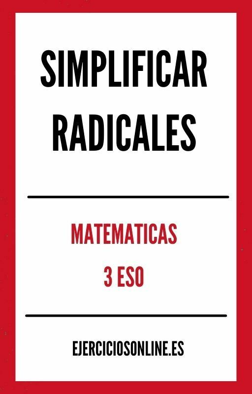 Ejercicios de Simplificar Radicales 3 ESO PDF 
