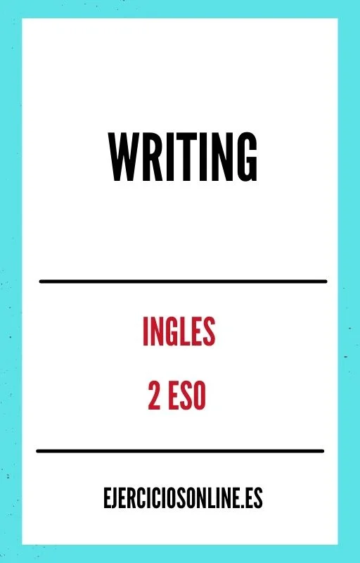 Writing 2 ESO Ejercicios en PDF 